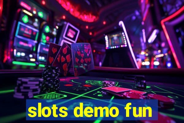 slots demo fun